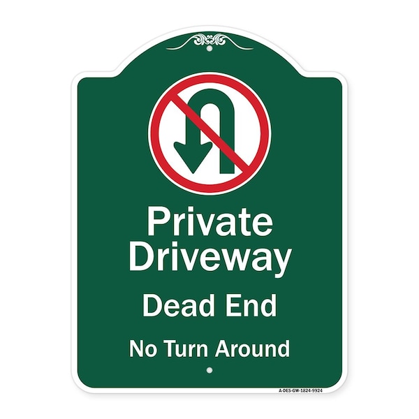 Private Driveway Dead End No Turn Around W/ Heavy-Gauge Aluminum Sign, 24" x 18", GW-1824-9924